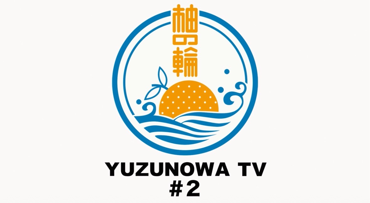 YUZUNOWA TV #2